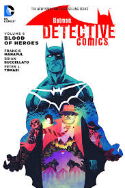 Batman Detective Comics TP VOL 08 Blood of Heroes