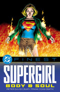DC FINEST SUPERGIRL BODY AND SOUL TP