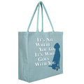It's Who Goes with You Tote