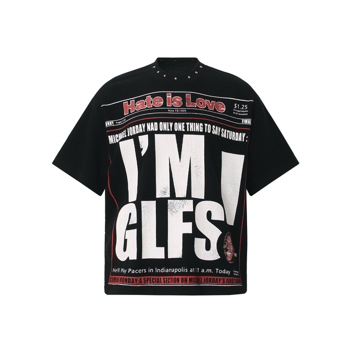 Black streetwear T-shirt with newspaper-style graphic reading Hate Is Love and oversized I M GLFS print