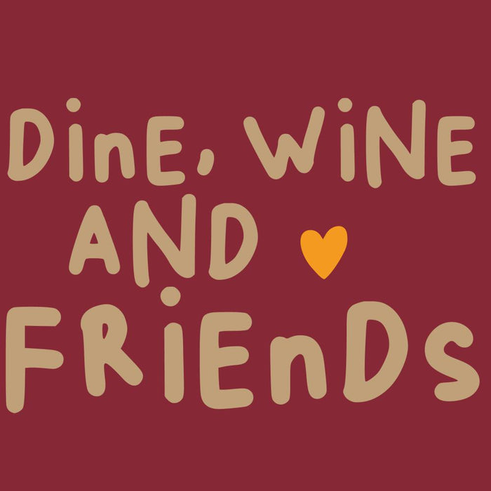Wine, Dine, Friends • Lunch Napkins